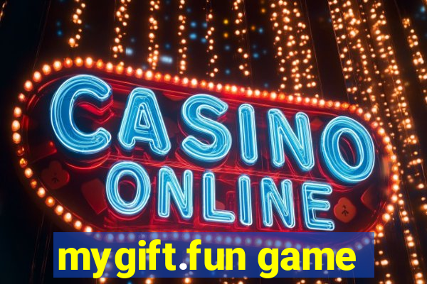 mygift.fun game